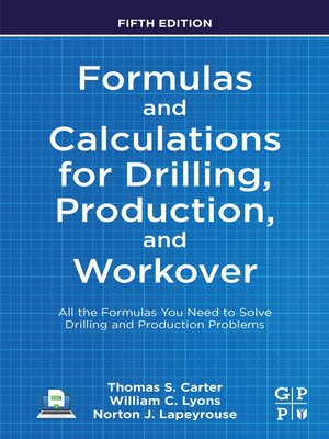 cover image of Formulas and Calculations for Drilling, Production, and Workover